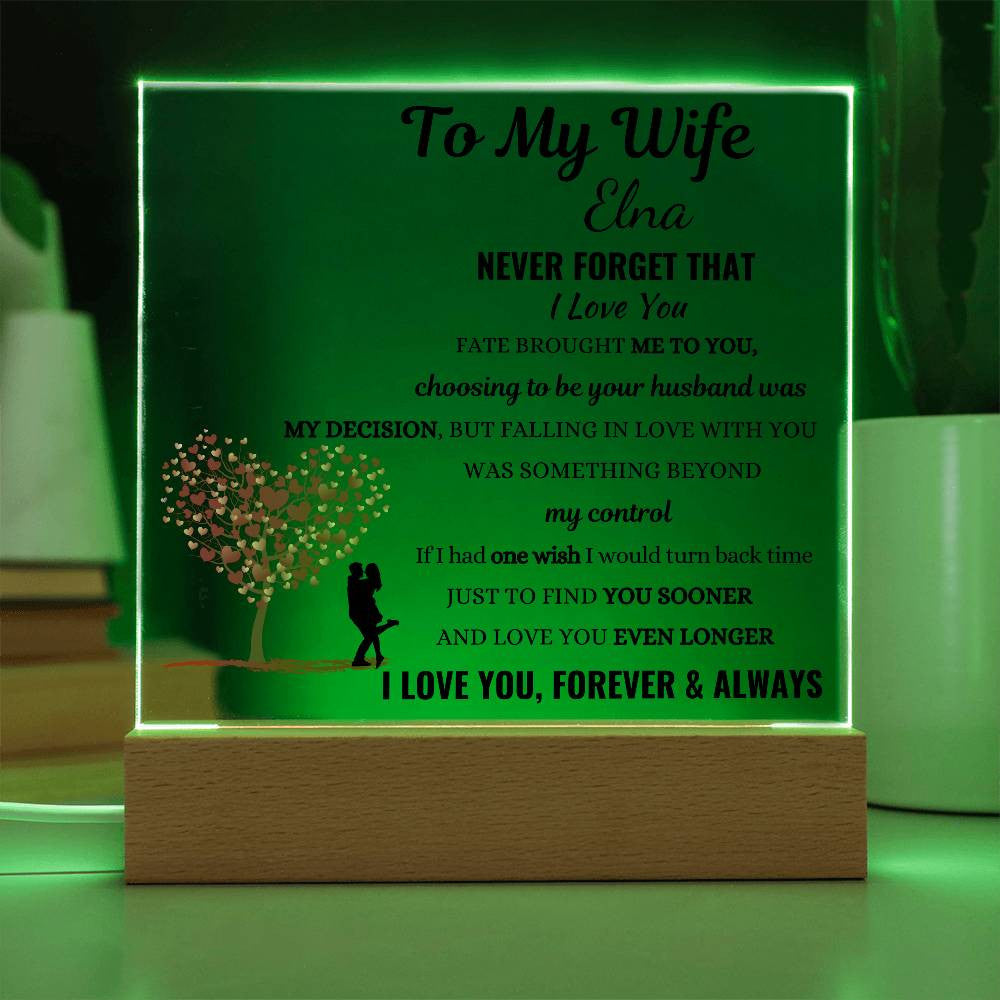 Personalized To My Wife Never Forget That I Love You Square Plaque