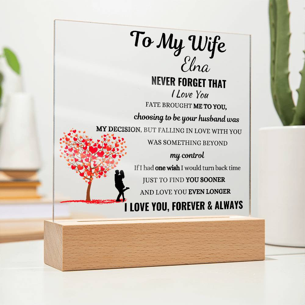 Personalized To My Wife Never Forget That I Love You Square Plaque