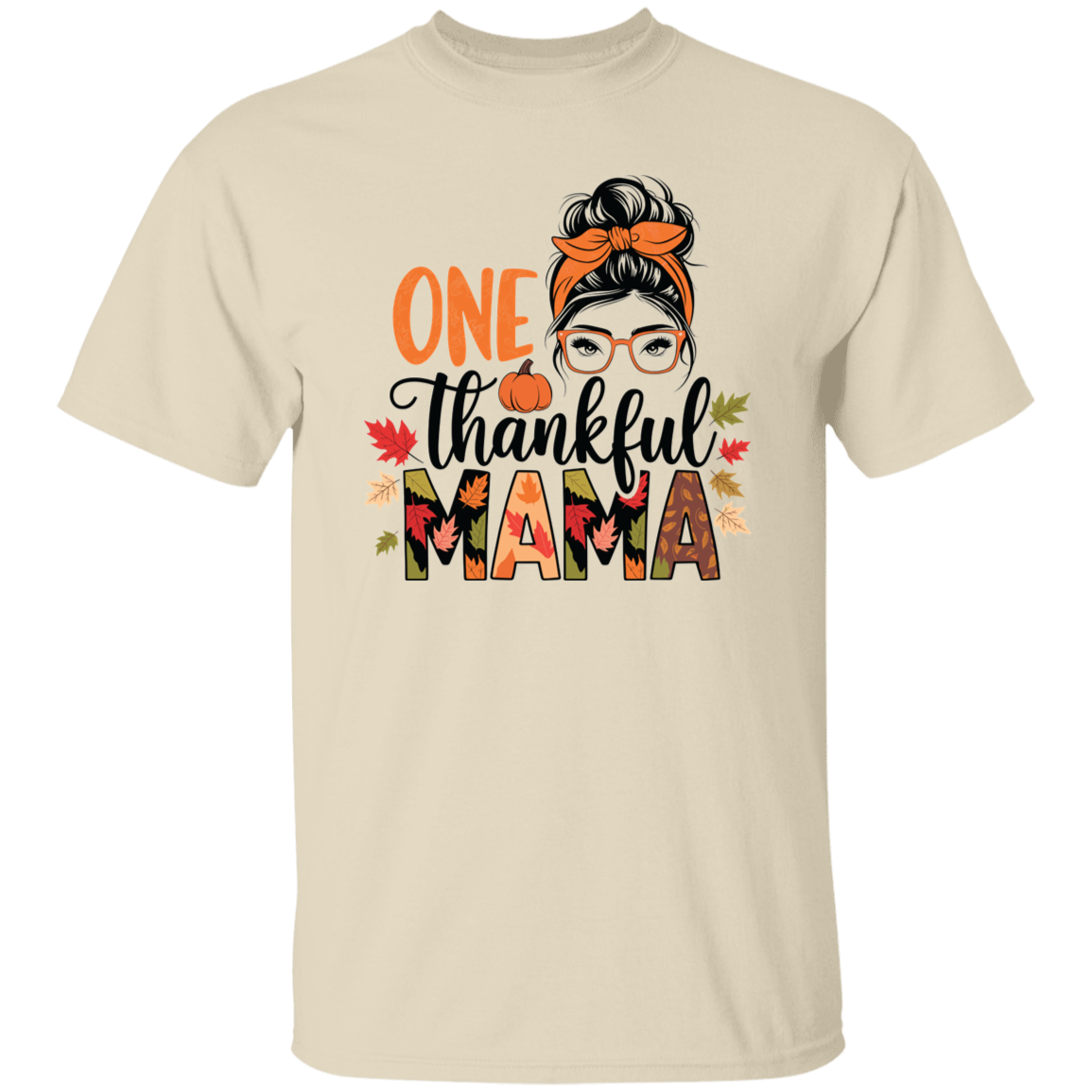 One Thankful Mama T-Shirt | Sweatshirt | Hoodie