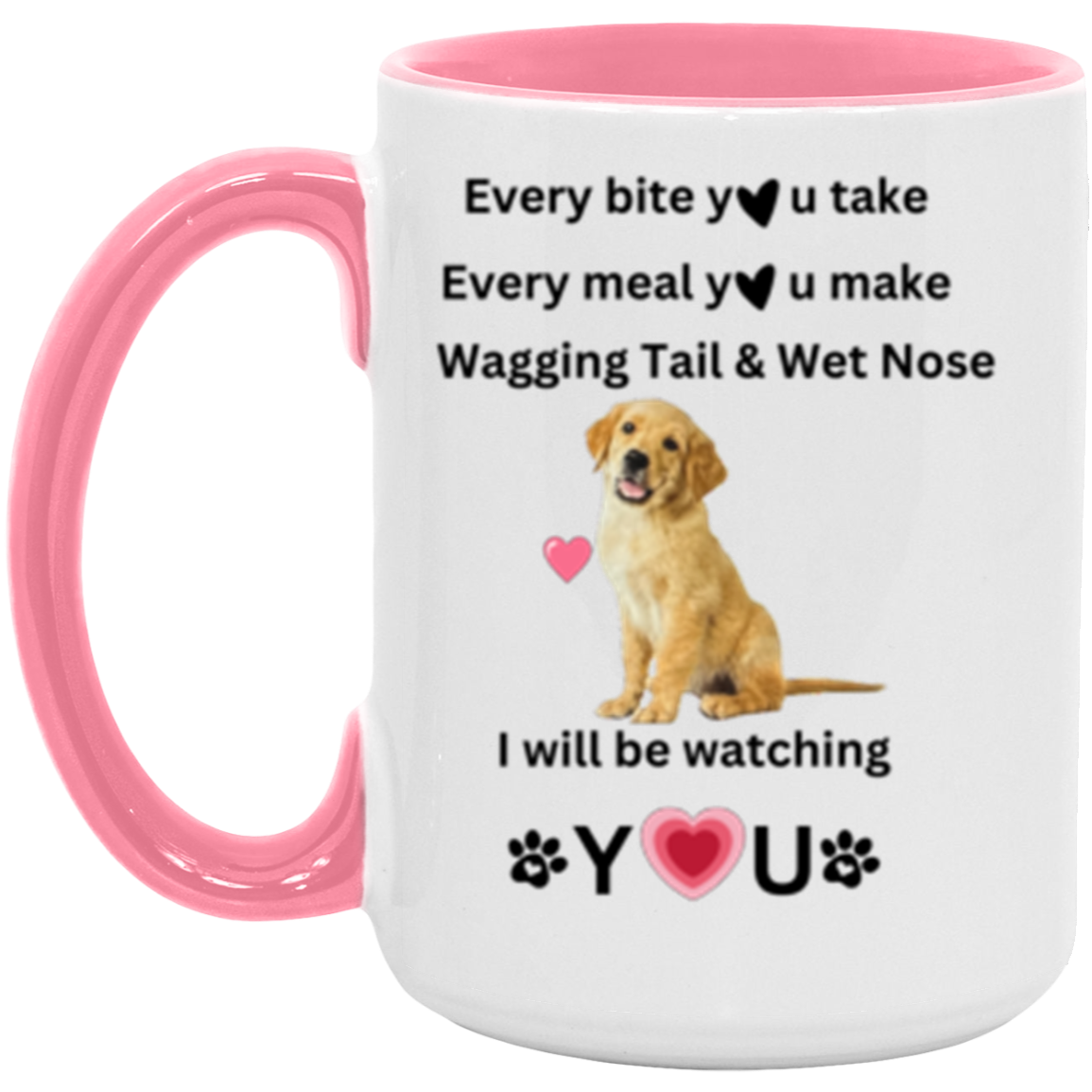 Double Sided Every Bite You Take 15oz Accent Mug