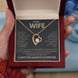 Forever Love Necklace To My Wife