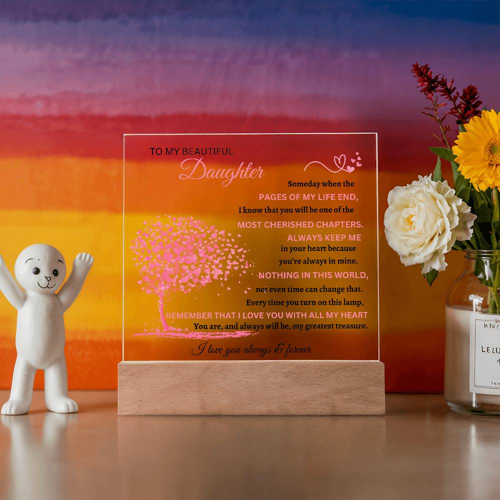Square Acrylic Plaque To My Beautiful Daughter