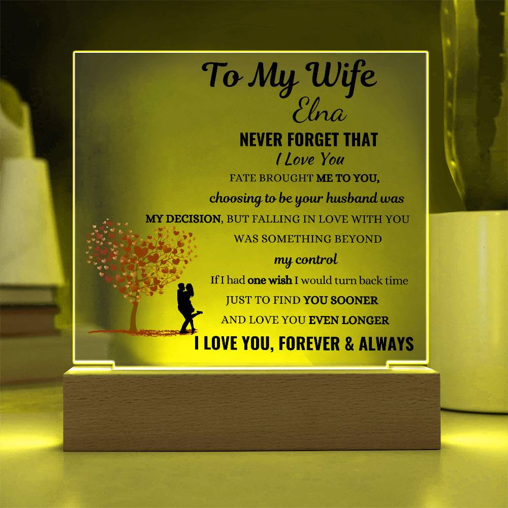 Personalized To My Wife Never Forget That I Love You Square Plaque