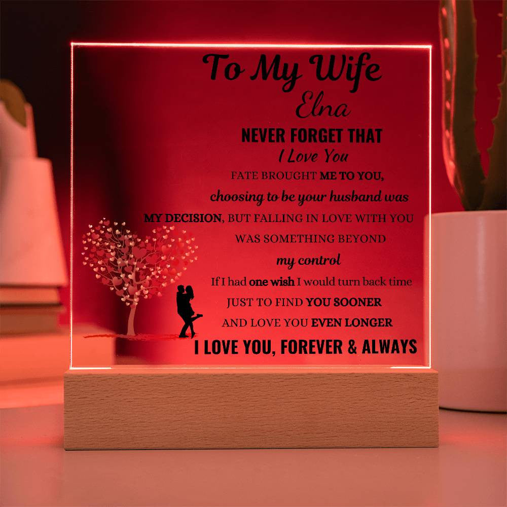 Personalized To My Wife Never Forget That I Love You Square Plaque