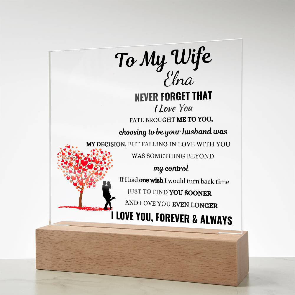 Personalized To My Wife Never Forget That I Love You Square Plaque