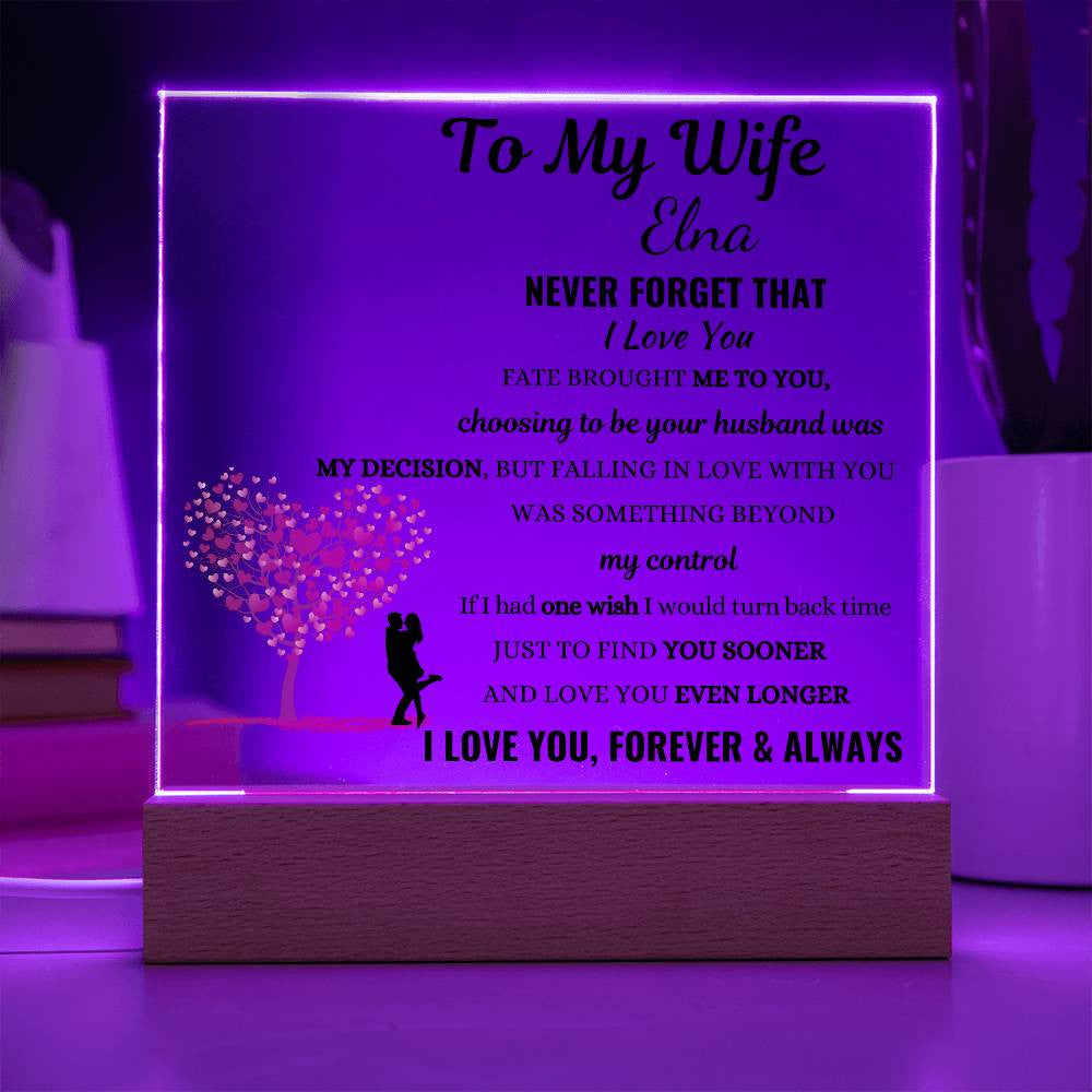 Personalized To My Wife Never Forget That I Love You Square Plaque