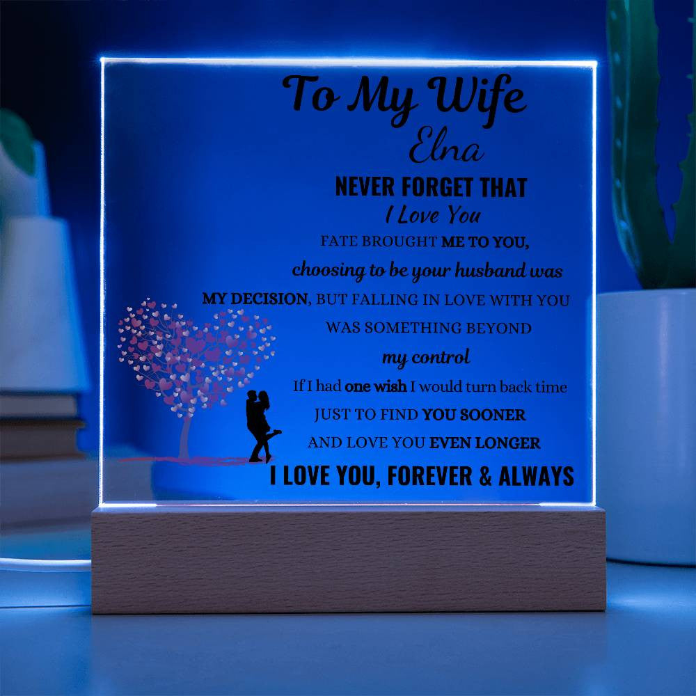 Personalized To My Wife Never Forget That I Love You Square Plaque