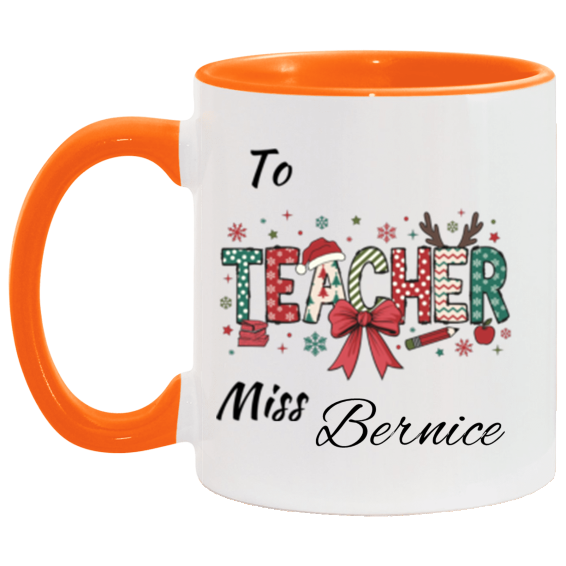 Personalized To Teacher Miss & Mr. 11OZ 15OZ Accent Mug