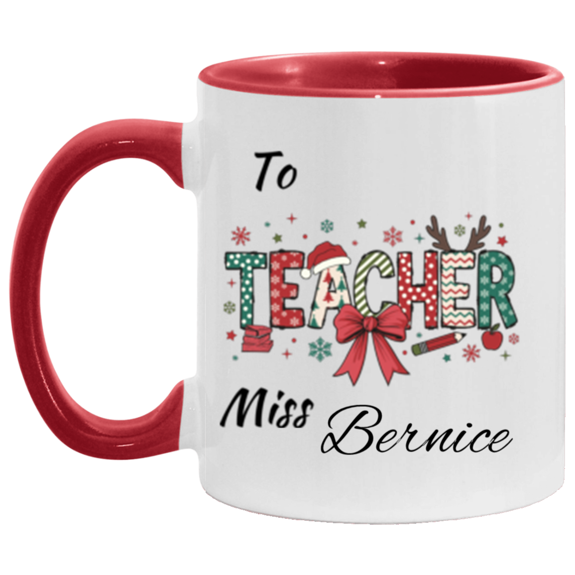 Personalized To Teacher Miss & Mr. 11OZ 15OZ Accent Mug