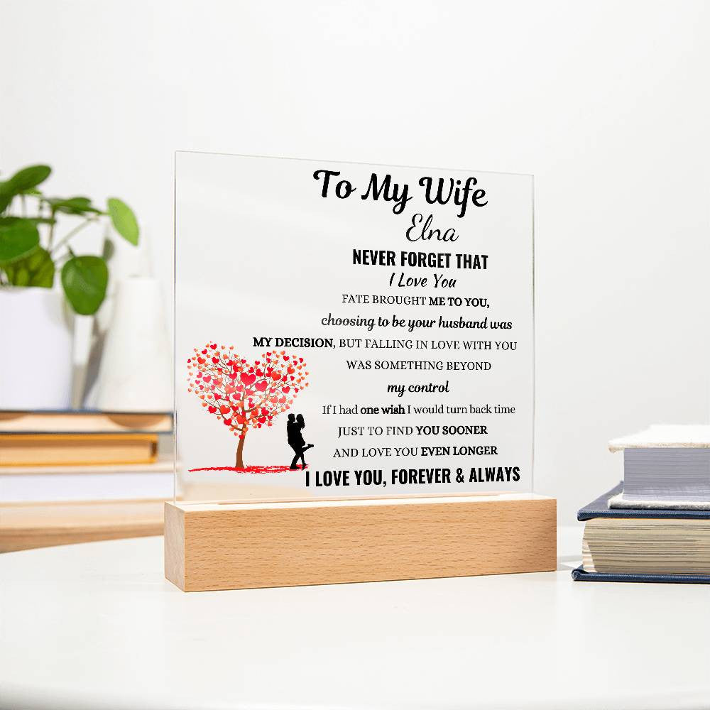 Personalized To My Wife Never Forget That I Love You Square Plaque