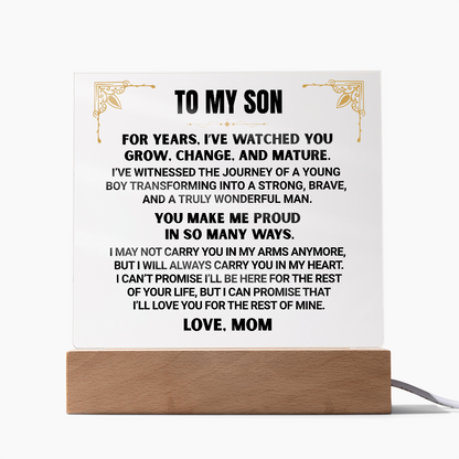 I've Watched You  Grow, To My Son | From Mom Acrylic Square Plaque
