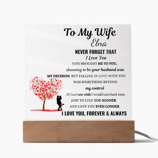 Personalized To My Wife Never Forget That I Love You Square Plaque