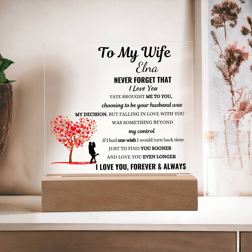 Personalized To My Wife Never Forget That I Love You Square Plaque