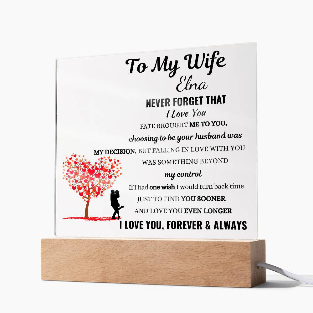 Personalized To My Wife Never Forget That I Love You Square Plaque